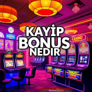 kayıp bonusu nedir