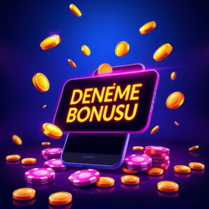 casino deneme bonusu veren siteler 2025